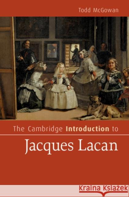The Cambridge Introduction to Jacques Lacan Todd McGowan 9781009300728 Cambridge University Press - książka