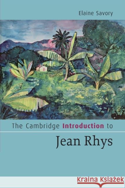 The Cambridge Introduction to Jean Rhys Elaine Savory 9780521695435  - książka