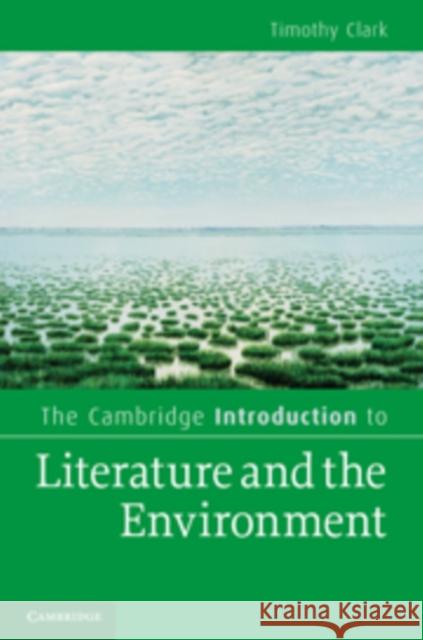 The Cambridge Introduction to Literature and the Environment  9780521896351 CAMBRIDGE UNIVERSITY PRESS - książka