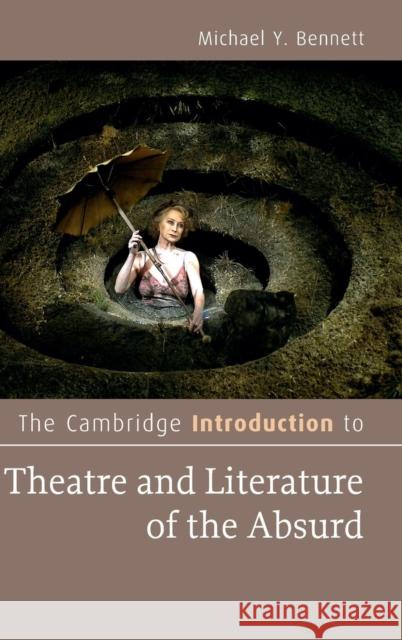 The Cambridge Introduction to Theatre and Literature of the Absurd Bennett, Michael Y. 9781107053922 Cambridge University Press - książka