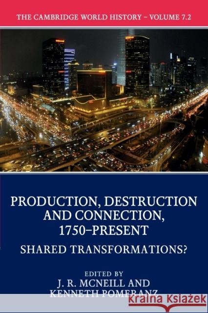 The Cambridge World History, Part 2, Shared Transformations? McNeill, J. R. 9781108407762 Cambridge University Press - książka