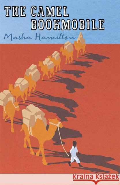 The Camel Bookmobile Masha Hamilton 9781474615754 Orion Publishing Co - książka