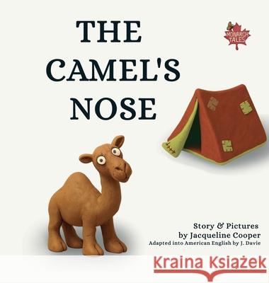 The Camel's Nose Jacqueline Cooper J. Davie Jacqueline Cooper 9781997874218 Little Goodbyes Press - książka