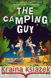 The Camping Guy: A Short Story Dianne Greenlay 9781482518153 Createspace