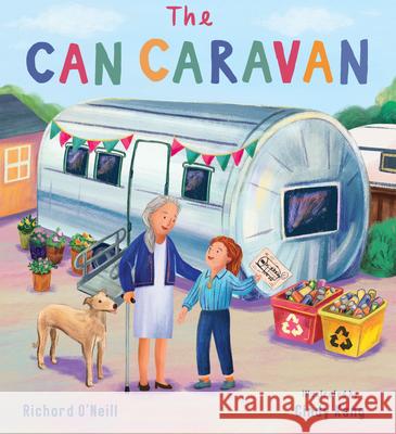 The Can Caravan Richard O'Neill Cindy Kang 9781786286154 Child's Play International - książka