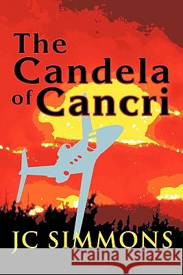 The Candela of Cancri Jc Simmons 9781450257565 iUniverse.com - książka