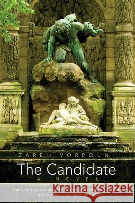 The Candidate Zareh Vorpouni Jennifer Manoukian Ishkhan Jinbashian 9780815634683 Syracuse University Press - książka