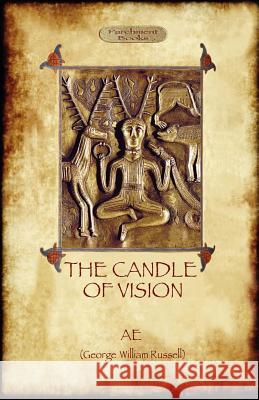 The Candle of Vision Ae George William Russel 9781908388902 Aziloth Books - książka