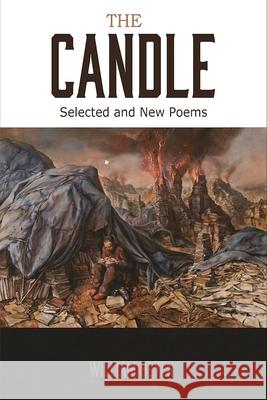The Candle: Poems of Our 20th Century Holocausts William Heyen 9780990322177 Etruscan Press - książka