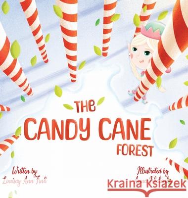 The Candy Cane Forest Lindsay Ann Fink 9781966786382 Blue Balloon Books - książka
