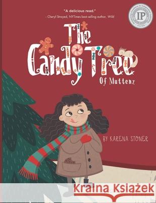 The Candy Tree Karena Stoner, Luisa Galstyan 9781954017047 Marionberry Books - książka