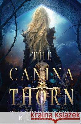 The Canina Thorn K. J. Dawson 9781648396724 Oliver-Heber Books - książka