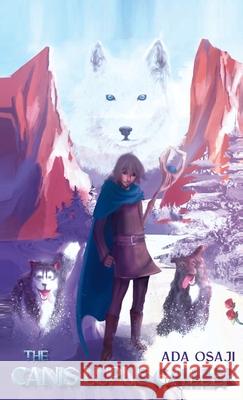 The Canis Lupus Caller Ada Osaji 9781088015476 Ona Osaji - książka