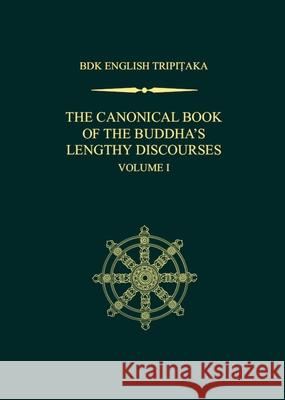The Canonical Book of the Buddha's Lengthy Discourses, Volume 1 Shohei Ichimura 9781886439559 BDK America - książka