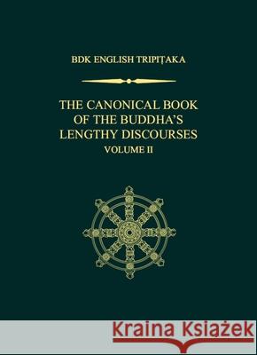 The Canonical Book of the Buddha's Lengthy Discourses, Volume 2 Shohei Ichimura 9781886439610 BDK America - książka