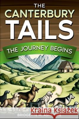The Canterbury Tails Bridgette Ashmore 9781304641786 Lulu.com - książka