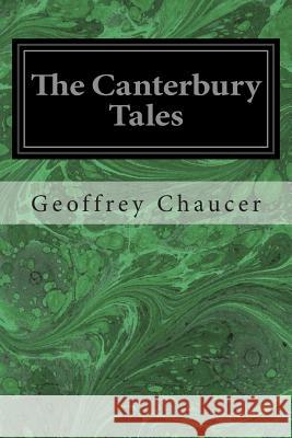 The Canterbury Tales Geoffrey Chaucer 9781496056566 Createspace - książka