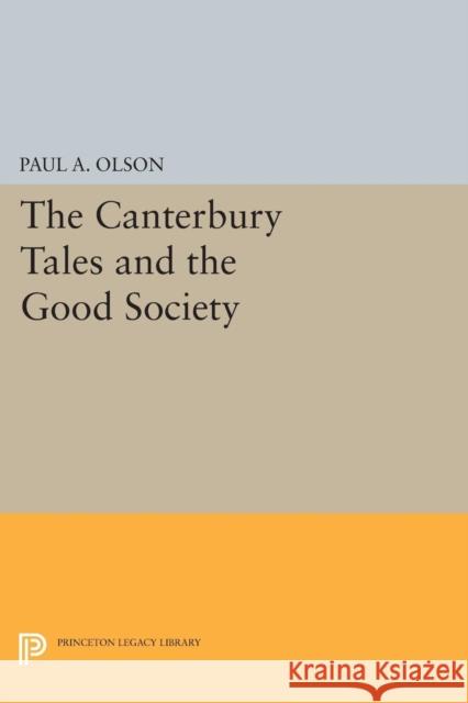 The Canterbury Tales and the Good Society Olsen,  9780691609942 John Wiley & Sons - książka