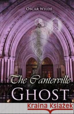 The Canterville Ghost Oscar Wilde 9781512056860 Createspace - książka