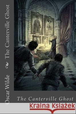 The Canterville Ghost Oscar Wilde Sara Lopez 9781537260853 Createspace Independent Publishing Platform - książka