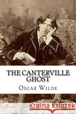 The Canterville Ghost Oscar Wilde 9781543196795 Createspace Independent Publishing Platform - książka