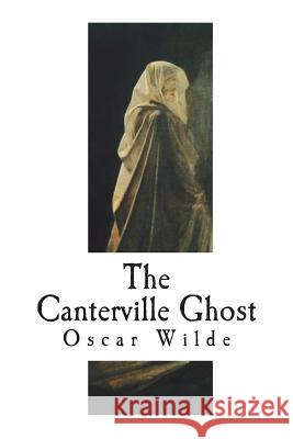 The Canterville Ghost Oscar Wilde 9781721735266 Createspace Independent Publishing Platform - książka