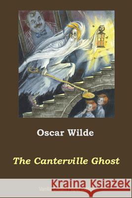 The Canterville Ghost Oscar Wilde 9781722492243 Createspace Independent Publishing Platform - książka