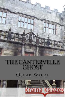 The Canterville Ghost Oscar Wilde 9781976250545 Createspace Independent Publishing Platform - książka