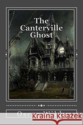 The Canterville Ghost Oscar Wilde Jv Editors 9781979142861 Createspace Independent Publishing Platform - książka