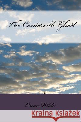 The Canterville Ghost Oscar Wilde 9781983536960 Createspace Independent Publishing Platform - książka