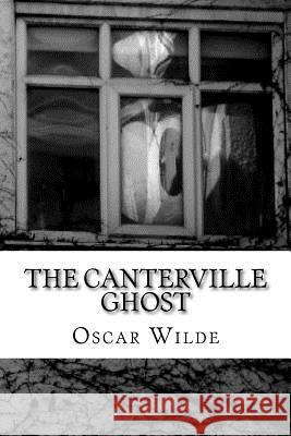 The Canterville Ghost Oscar Wilde 9781985410336 Createspace Independent Publishing Platform - książka