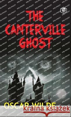 The Canterville Ghost Oscar Wilde 9788119007790 Sanage Publishing House Llp - książka