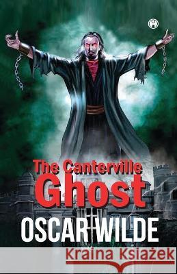 The Canterville Ghost Oscar Wilde   9789385899300 Insight Publica - książka
