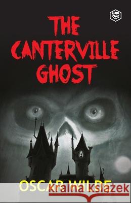 The Canterville Ghost Oscar Wilde 9789391316228 Sanage Publishing House - książka