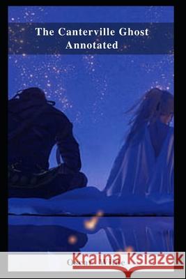 The Canterville Ghost Annotated Wilde Oscar Wilde 9798463515186 Independently published - książka