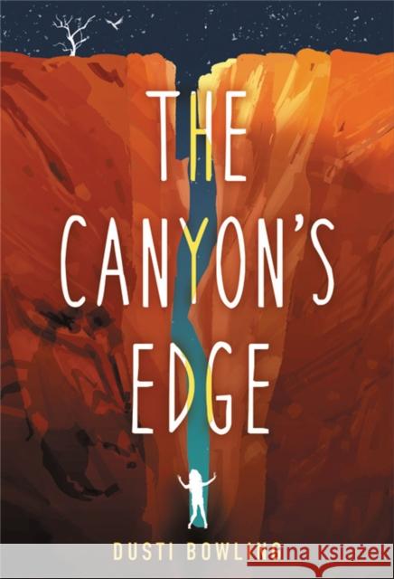 The Canyon's Edge Dusti Bowling 9780316494670 Little, Brown & Company - książka