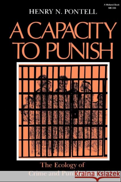 The Capacity to Punish Henry E. Pontell 9780253203366 Indiana University Press - książka