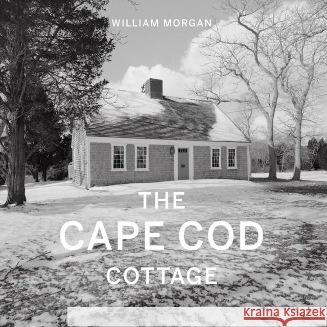 The Cape Cod Cottage William Morgan D. V. Scully 9780789215048 Abbeville Press - książka