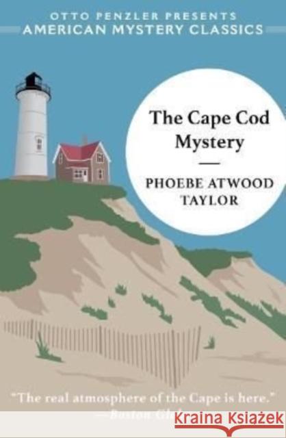 The Cape Cod Mystery Phoebe Atwood Taylor Otto Penzler 9781613163245 American Mystery Classics - książka