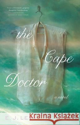 The Cape Doctor E. J. Levy 9780316536592 Back Bay Books - książka