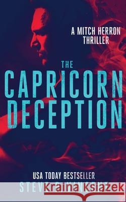 The Capricorn Deception: Mitch Herron 4 Steve P. Vincent 9780648055488 Steve P Vincent - książka