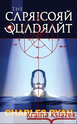 The Capricorn Quadrant Charles Ryan 9781612321691 Speaking Volumes, LLC - książka