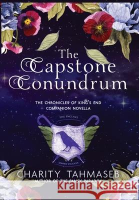 The Capstone Conundrum Charity Tahmaseb 9781950042258 Collins Mark Books - książka