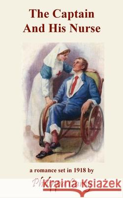 The Captain And His Nurse Philippa Carey 9781913477097 Philip Shaw - książka