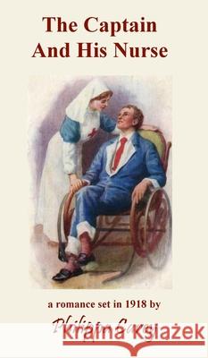 The Captain And His Nurse Philippa Carey 9781913477202 Idyllic Edwardian - książka