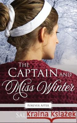 The Captain and Miss Winter: A Regency Fairy Tale Retelling Sally Britton 9781795439046 Independently Published - książka