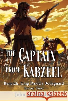 The Captain from Kabzeel: Book Two John M. Kaschak 9781087930817 Indy Pub - książka