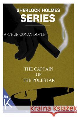 The Captain of the Polestar Doyle, Arthur Conan 9781499348866 Createspace Independent Publishing Platform - książka