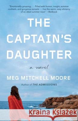 The Captain's Daughter Meg Mitchell Moore 9781101971574 Anchor Books - książka