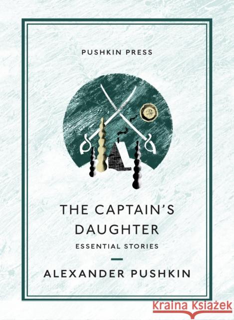 The Captain's Daughter: Essential Stories Alexander Pushkin Anthony Briggs 9781782276388 Pushkin Press - książka